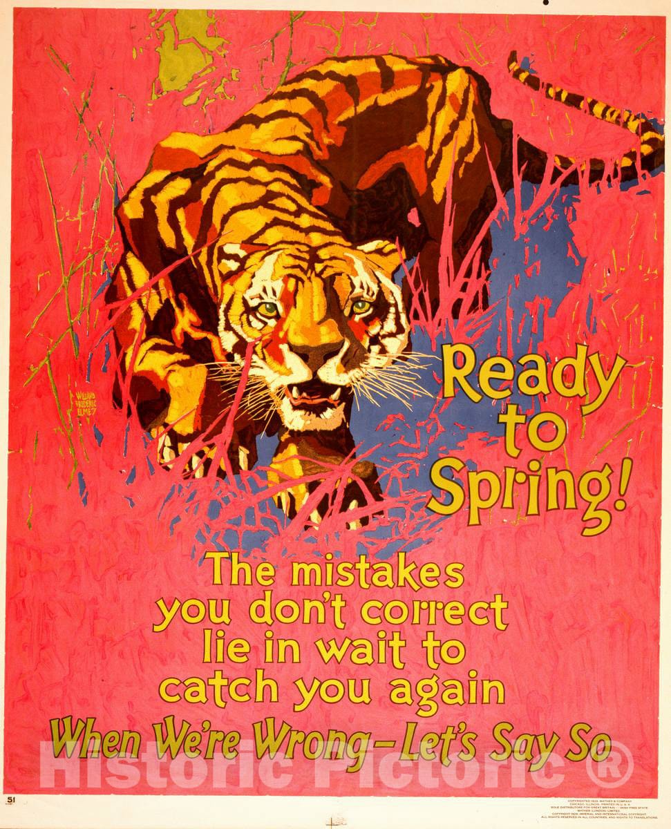 Vintage Poster -  Ready to Spring! The Mistakes You Don't Correct Lie in Wait to Catch You Again. When We're Wrong -  Let's say so -  Willard Frederic Elmes., Historic Wall Art