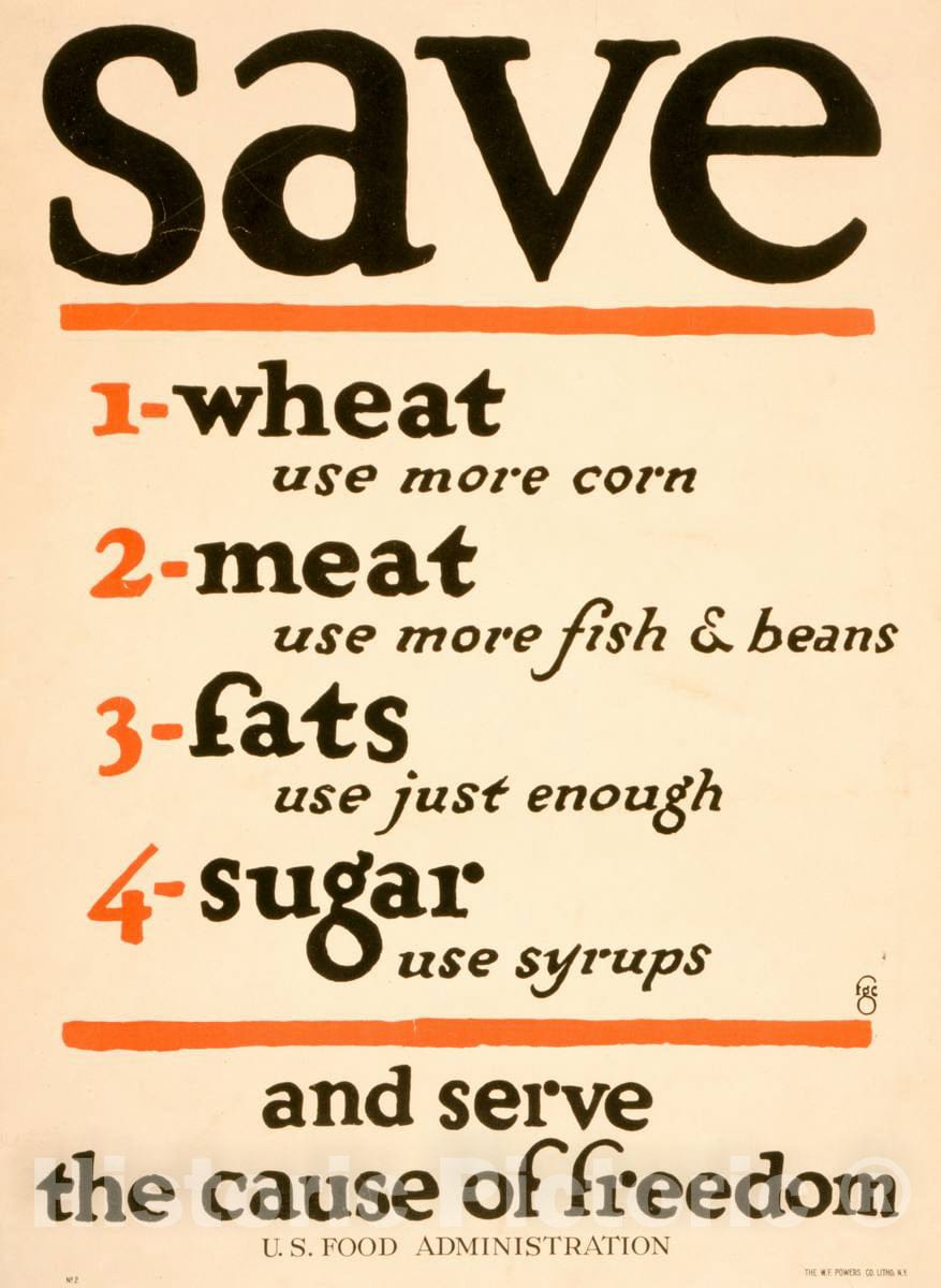 Vintage Poster -  Save [.] and Serve The Cause of Freedom -  fgc ; The W. F. Powers Co. Litho, N.Y., Historic Wall Art