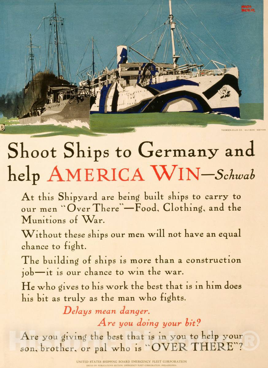 Vintage Poster -  Shoot Ships to Germany and Help America Win -  Schwab -  Adolph Treidler., Historic Wall Art