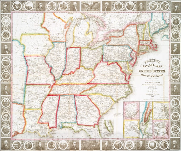 Historic Map - 1848 Phelps'S National Map Of The United States : A Travellers Guide : Embracing The Principal Rail Roads, Canals, Steam Boat & Stage Routes - Vintage Wall Art