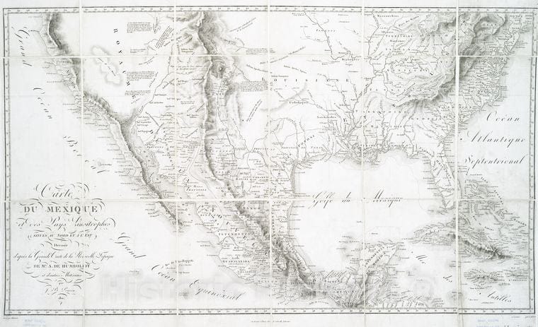 Historic 1811 Map - Carte Du Mexique Et Des Pays Limitrophes Situes Au Nord Et A L' - Mexico- United Statesmaps Of North America. - Mexico - Vintage Wall Art