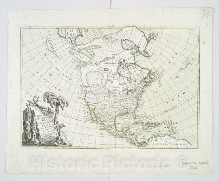 Historic 1762 Map - L'Amerique Septentrionale : Divisee En Ses Principaux Etats - North Americamaps Of North America. - Vintage Wall Art