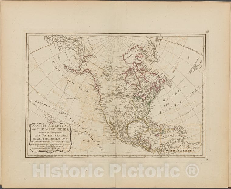 Historic Map - 1788 North America, With The West Indies, Wherein Are Distinguished The United States, And All The Possessions Belonging To The European Powers, Vintage Wall Art