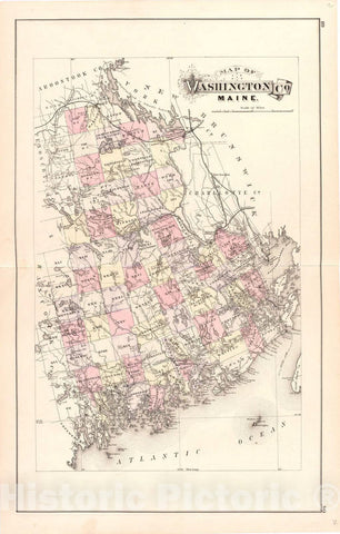 Historic 1887 Map - Colby's Atlas of The State of Maine - Map of Washington Co. Maine
