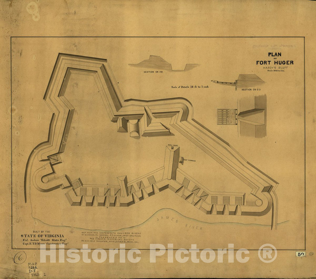 Historic 1863 Map - Plan of Fort Huger, Hardy's Bluff : Built by The State of Virginia. Col. Andrew Talcott, State Engr. Capt. E.T.D. Myers, Constructing Engr.