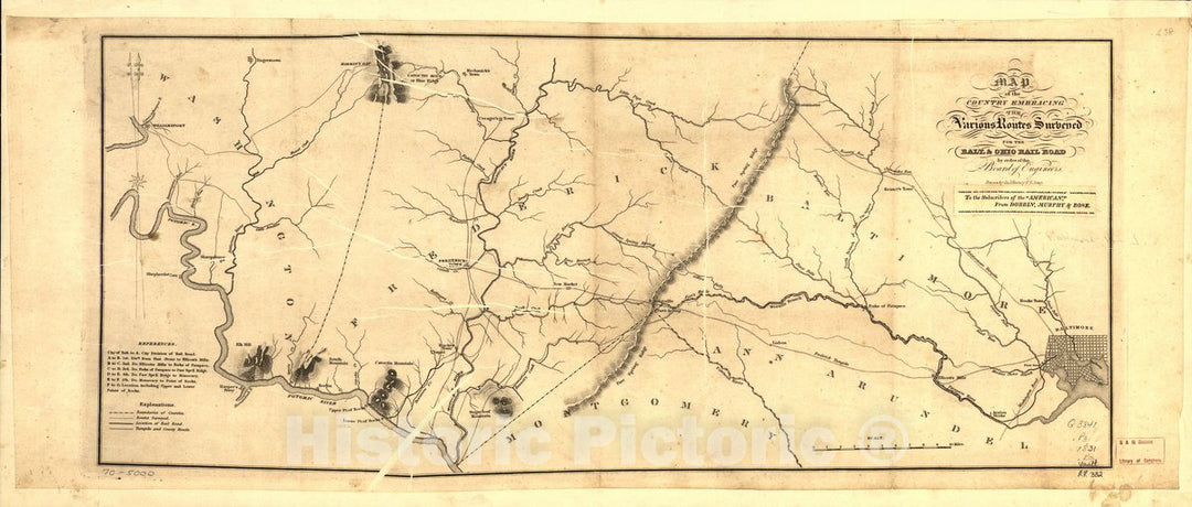 Historic 1831 Map - Map of The Country embracing The Various Routes surveyed for The Balt. & Ohio Rail Road by Order of The Board of Engineers.