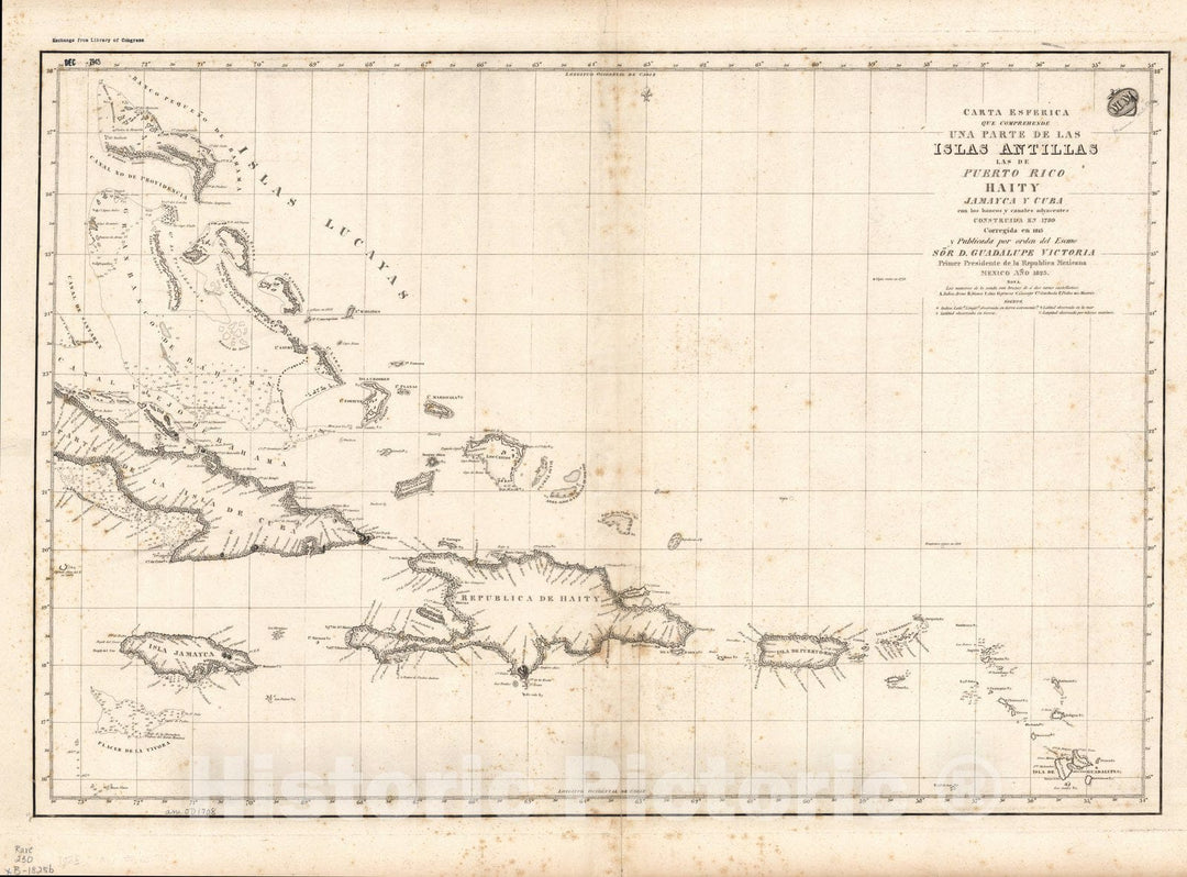 Map : West Indies 1825, Carta esferica que comprehende una parte de las Islas Antillas, las de Puerto Rico, Haity, Jamayca y Cuba con los bancos y canales adyacentes