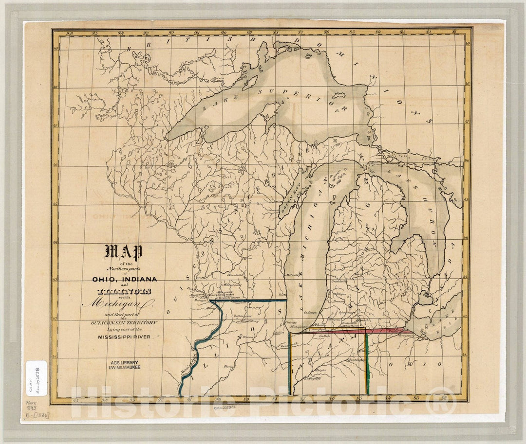 Historic Map : Wisconsin 1836, Map of the northern parts of Ohio, Indiana and Illinois with Michigan and that part of the Ouisconsin territory lying east of the Mississippi River