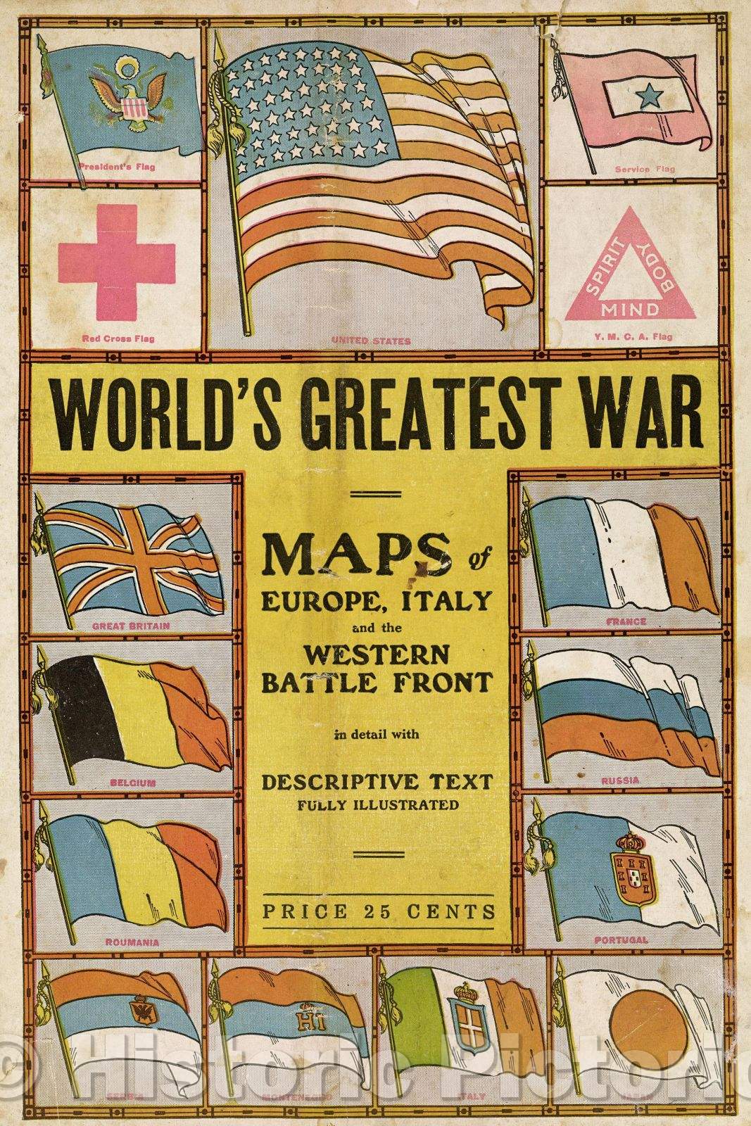 Historic Map : World's Greatest War Maps of Europe, Italy and the Western Battle Front in detail with descriptive text, fully illustrated, 1918 , Vintage Wall Art