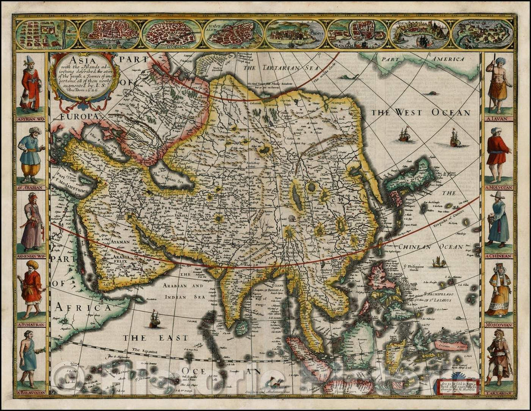 Historic Map - Asia with the Ilands adioyning described, the atire of the people, Townes of importance, all of them newly augmented, 1626, John Speed v1