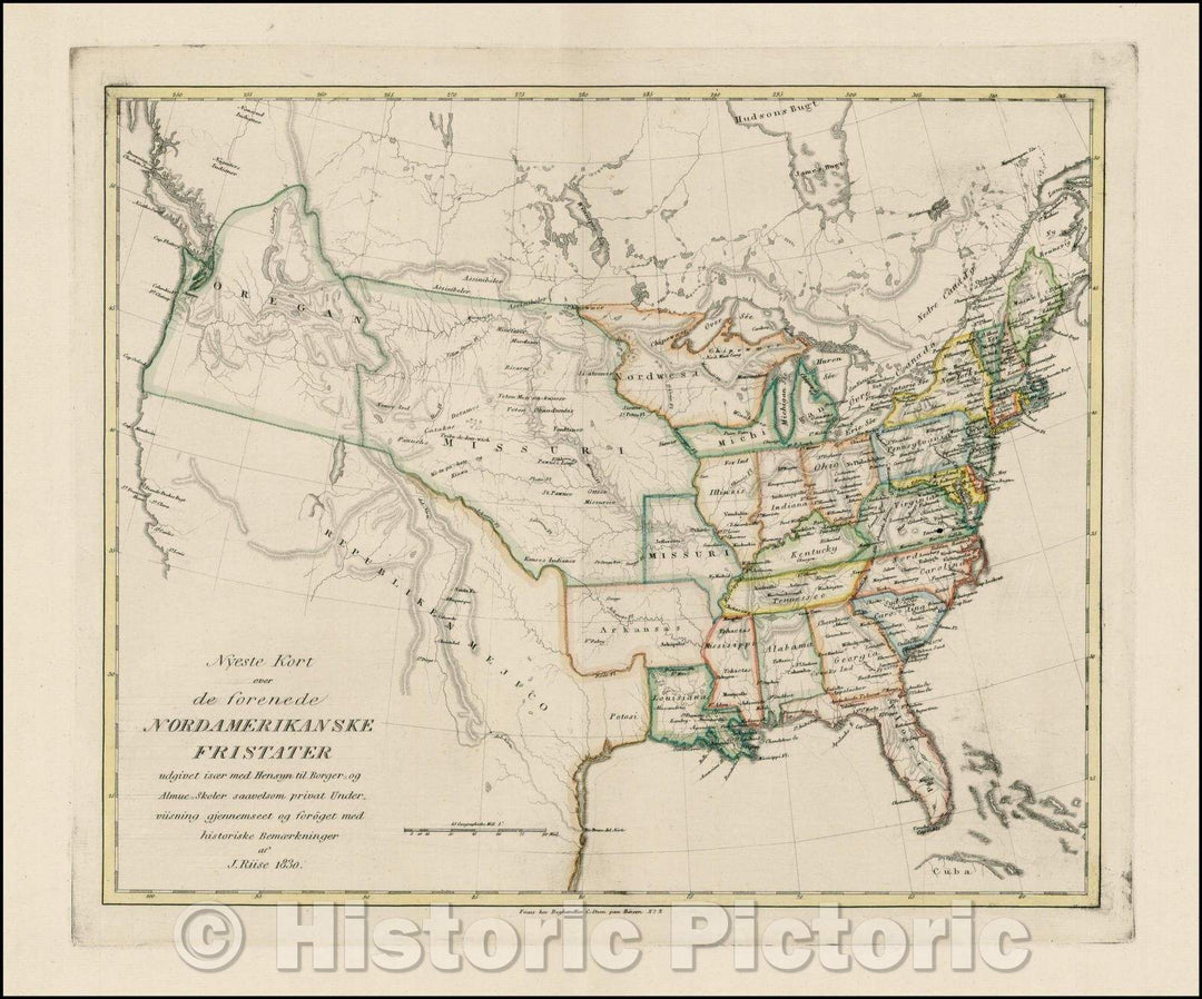 Historic Map - Nyeste Kort over de Forenede Nordamerikanske Fristater/Latest Map of the United North American free states. 1830, 1830, J. Riise - Vintage Wall Art