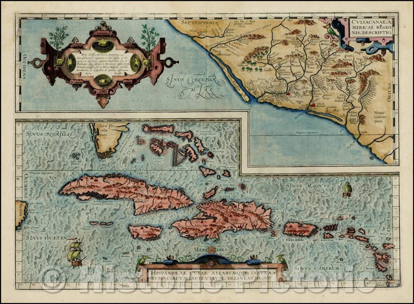 Historic Map - Culiacanae, Americae Regionis, Descriptio with Hispaniolae, Cubae, Aliarumqe Insualrum Circumiacientium Delineatio, 1579, Abraham Ortelius v2