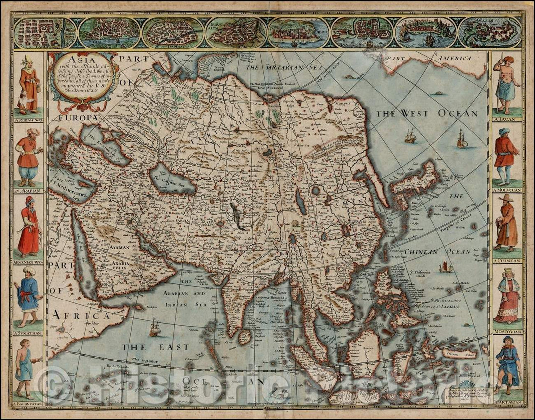 Historic Map - Asia with the Ilands adioyning described, the atire of the people, Townes of importance, all of them newly augmented, 1676, John Speed - Vintage Wall Art