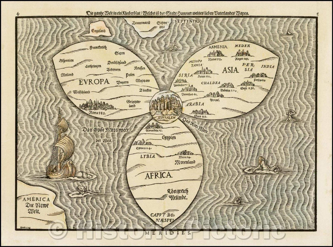 Historic Map - Die gantze Welt in einem Kleberblat/Welches ist der Stadt Hannover meines lieben Baterlandes Wapen Clover Leaf World Map, 1581 v2