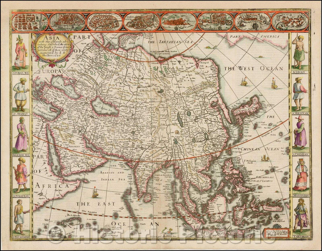 Historic Map - Asia with the Ilands adioyning described, the atire of the people, Townes of importance, all of them newly augmented, 1626, John Speed v3