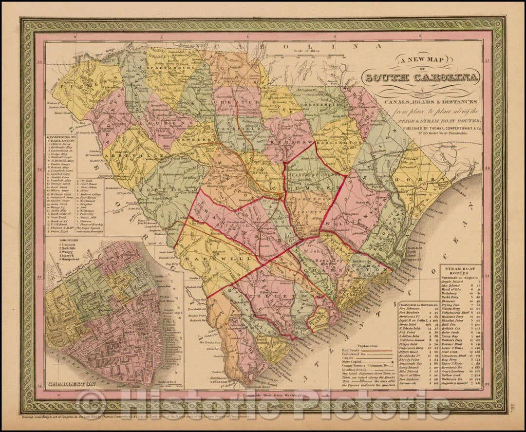 Historic Map - South Carolina with Its Canals, Roads & Distances from place to place along the Stage & Steam Boat Routes (Charleston inset), 1850 v1