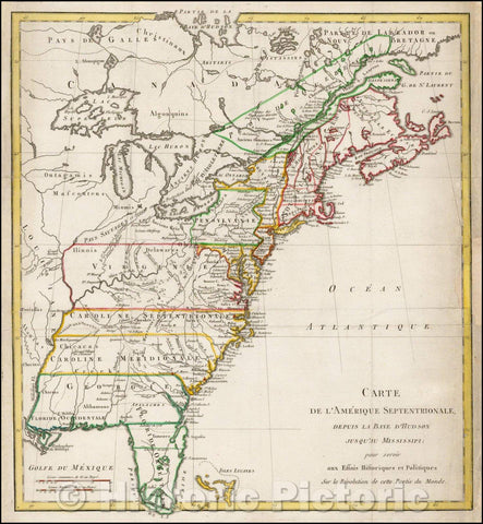 Historic Map - Carte De L'Amerique Septentrionale Depuis La Baye D'Hudson Jus Qu'Au Mississipi/Map of the United States, published in Brussels in 1782, 1782 - Vintage Wall Art