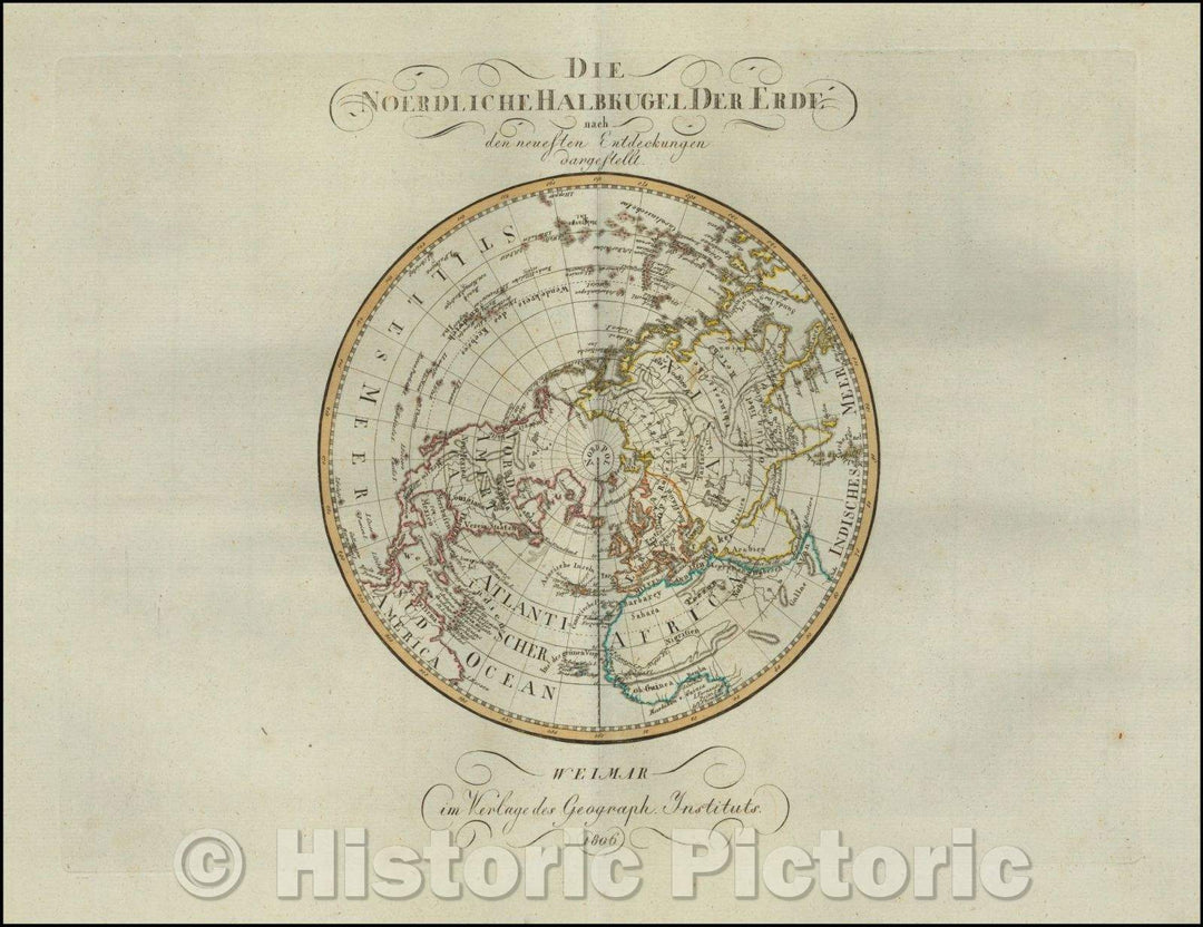 Historic Map - Die Noerdliche Halbkugel Der Erde nach den neuesten Entdeckungen dargestellt/Map of the Northern Hemisphere, published in 1806, 1806 - Vintage Wall Art