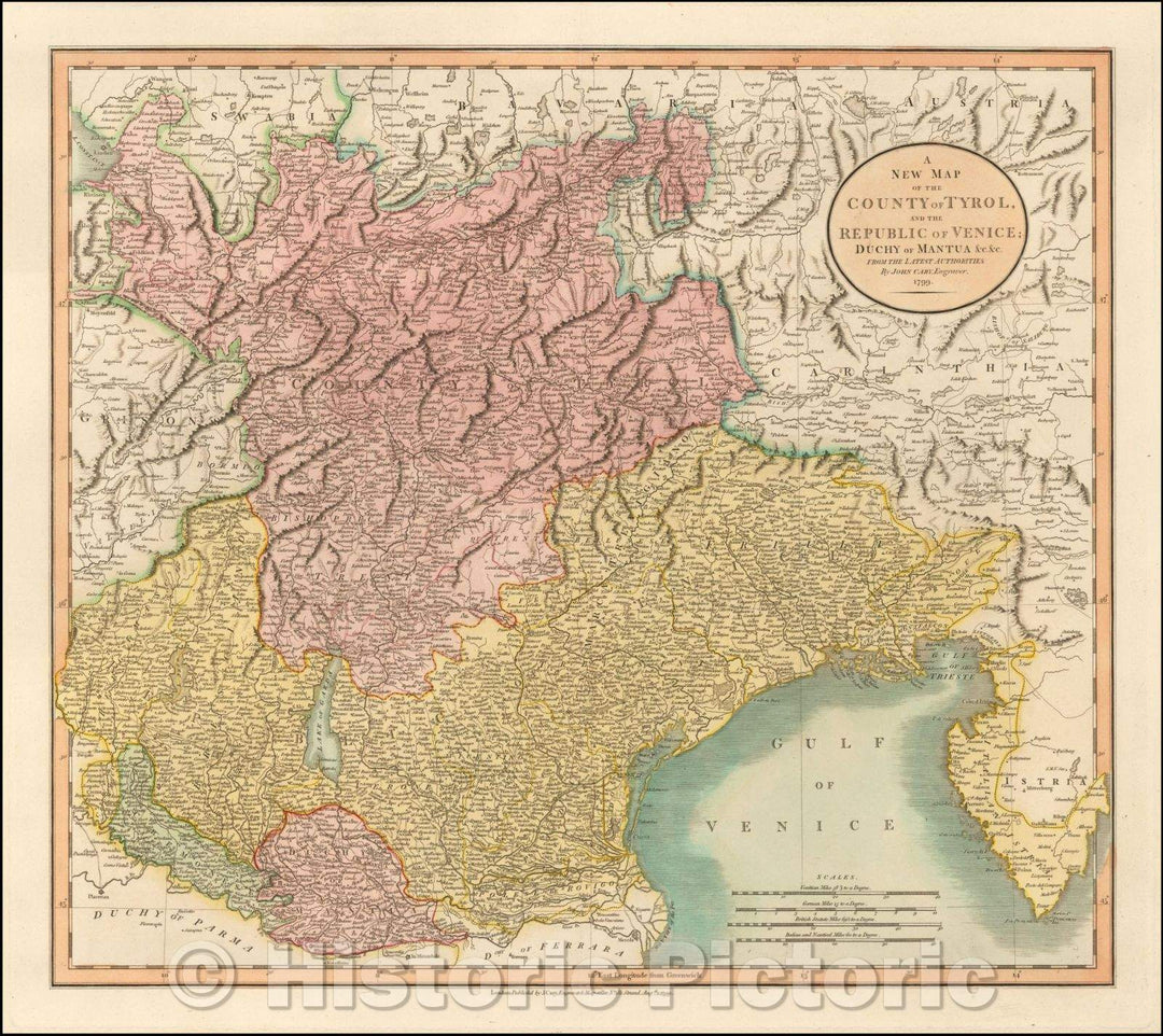 Historic Map - A New Map of the County of Tyrol, And the Republic of Venice; Duchy of Mantua, 1799, John Cary - Vintage Wall Art