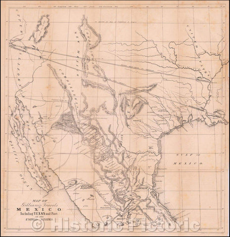 Historic Map - Map of Gilliam's Travels in Mexico Including Texas and Part of the United States, 1846, Albert Gilliam v1