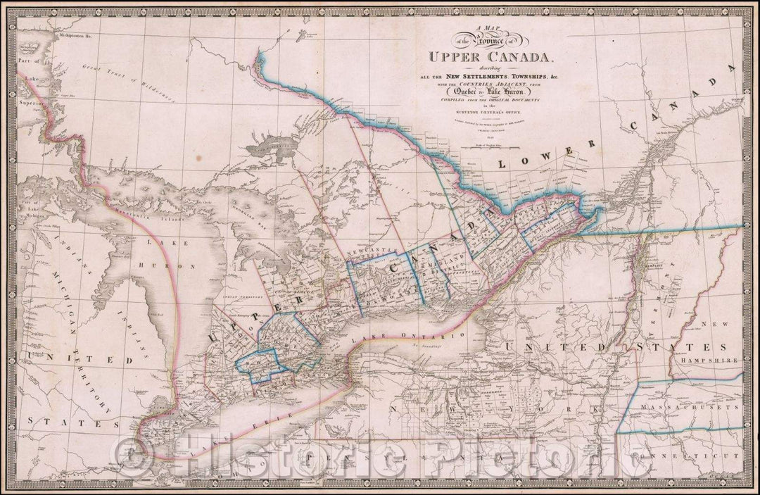 Historic Map - A Map of the Province of Upper Canada, describing all the New Settlements, Townships, From Quebec to Lake Huron, 1846, James Wyld - Vintage Wall Art