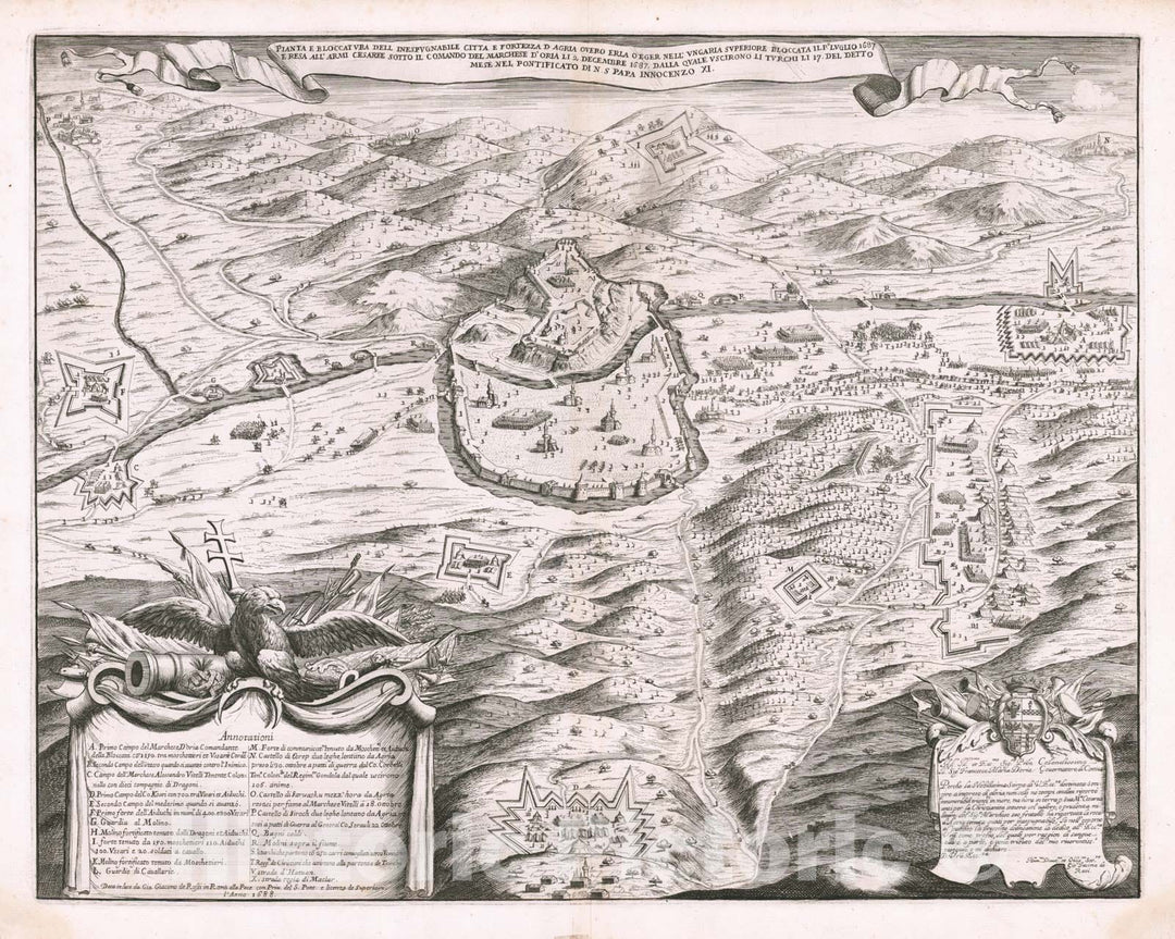 Historic Map - [Eger, Hungary] Pianta e Bloccatura dell'Inespugnabile Citt?e Fortezza d'Agria/Map showing the Siege of Eger, published in Rome in 1688, 1688 - Vintage Wall Art