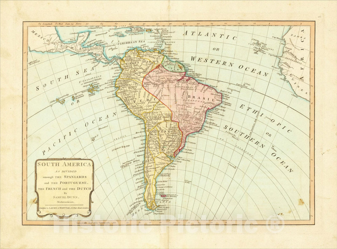 Historic Map : South America as Divided amongst The Spaniards and The Portuguese, The French and The Dutch, 1794, Samuel Dunn, Vintage Wall Art