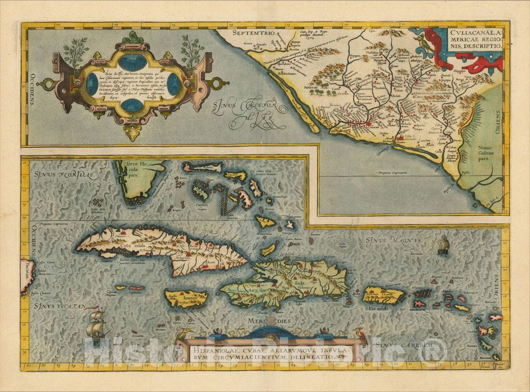 Historic Map : Culiacanae, Americae Regionis, Descriptio with Hispaniolae, Cubae, Aliarumqe Insualrum Circumiacientium Delineatio, 1579, , Vintage Wall Art