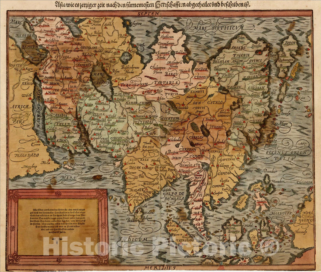 Historic Map : Asia wie es Jetziger Zeit nach den Furnemesten Herrschafften Abgetheilet und Beschriben ist, c1588, , Vintage Wall Art