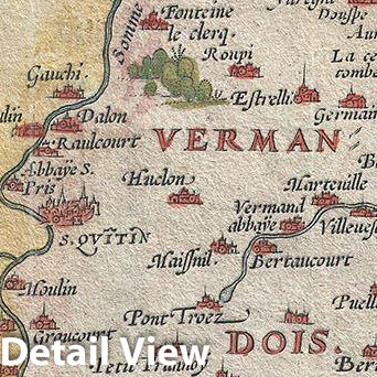 Historic Map : Ortelius Map of Oise, France, 1579, Vintage Wall Art