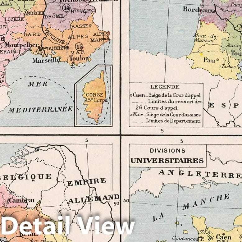 Historic Map : World Atlas Map, France Administrative: Militaires, Judiciaires, Ecclesiastiques, Universitaires. 1900 - Vintage Wall Art