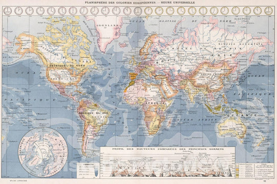 Historic Map - World Atlas Map, Planisphere des Colonies Europeennes. Heure Universelle. 1900 - Vintage Wall Art