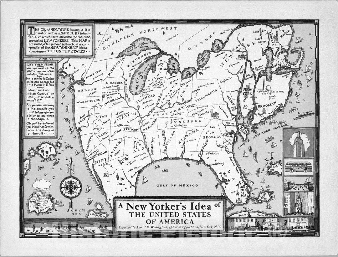 Historic Map : A New Yorker's idea of the United States of America. Copyright by Daniel K. Wallingford, 452 West 144th Street, New York, N.Y, 1939 - Vintage Wall Art