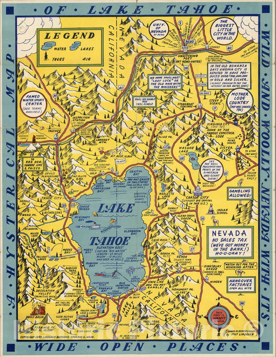 Historic Map : A Hysterical Map of Lake Tahoe and Woolly Nevada with Its Wide Open Places, 1947 - Vintage Wall Art