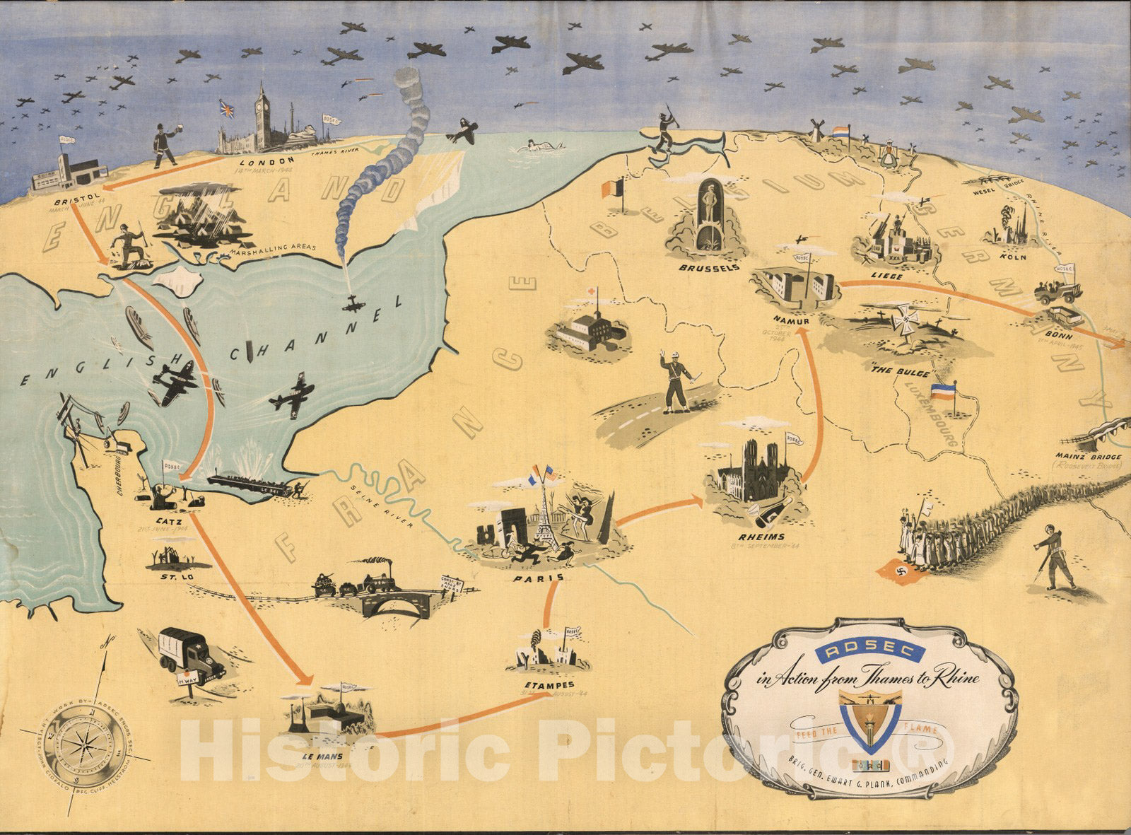 Historic Map : ADSEC (Advance Section) in Action from Thames to Rhine. Feed the Flame. Brig. Gen. Edwart G. Plank, Commanding. - Vintage Wall Art