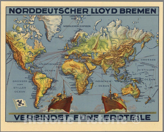 Historic Map : North German Lloyd Bremen Connects Five Continents. 1930 - Vintage Wall Art