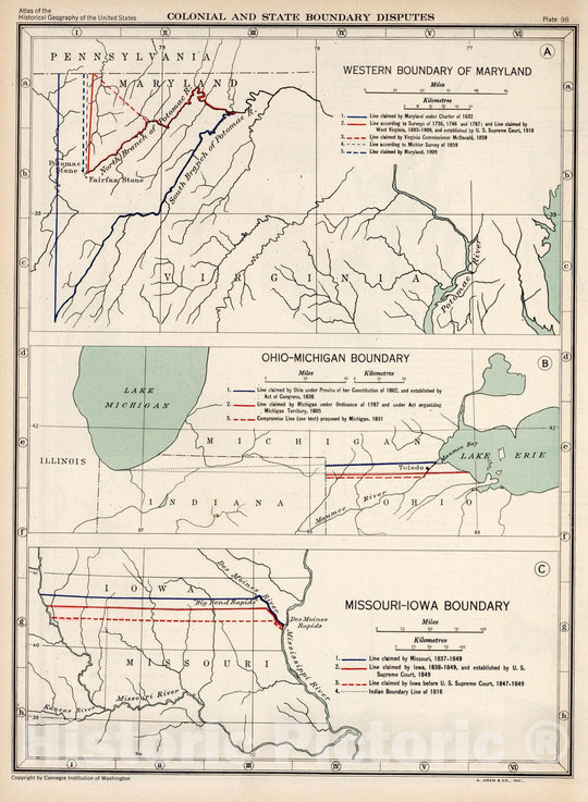 Historic Map : Historical Atlas Map, Plate 98. Colonial and State Boundary Disputes. Maryland. Ohio - Michigan. Missouri - Iowa. 1932 - Vintage Wall Art