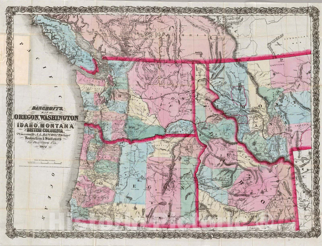 Historic Map : Bancroft's Map of Oregon, Washington, Idaho, Montana and British Columbia, 1872, A.L. Bancroft & Co., Vintage Wall Art