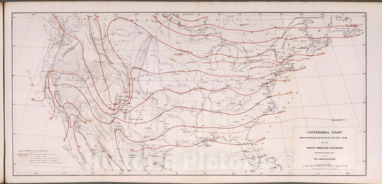 Historic Map : Survey Book, Isothermal chart: Mean distribution of heat for the Year on the North American Continent 1857 - Vintage Wall Art