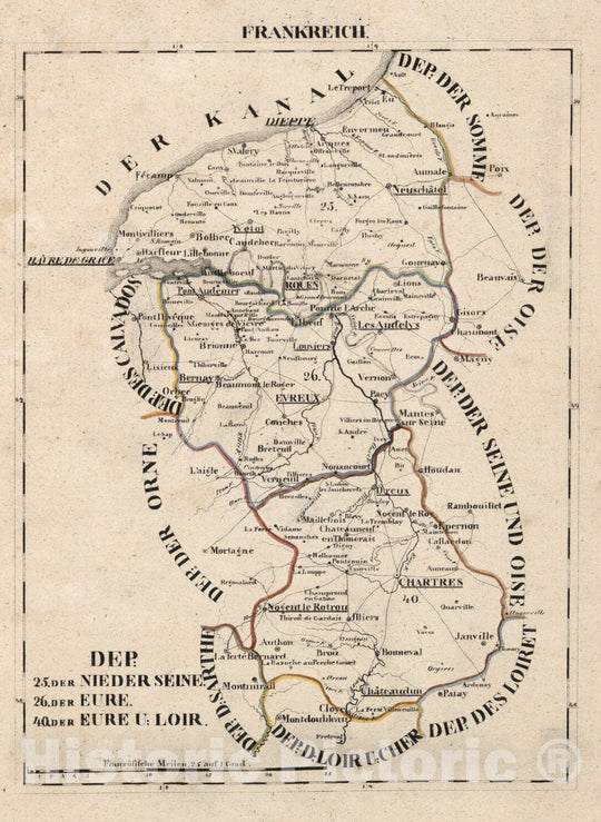 Historic Map : France, V.1:1-5: I: Frankreich. DEP: 25. Der Nider Seine. 26. Eure. 40. Eure u: Loir, 1825 Atlas , Vintage Wall Art