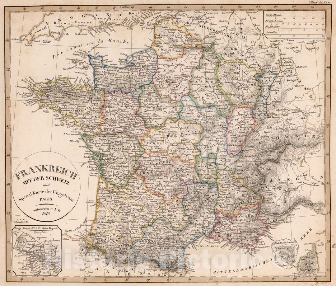 Historic Map : France; Switzerland, 1818 Frankreich mit der Schweiz und Spezial-Karte der Umgeb von Paris , Vintage Wall Art