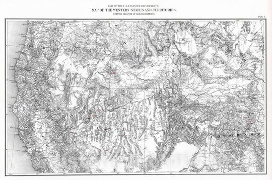 Historic Map : Geologic Atlas - 1870 Plate 1. Part of the U.S. Engineer Department's Map of the Western States and Territories, Showing Location of Mining Districts.