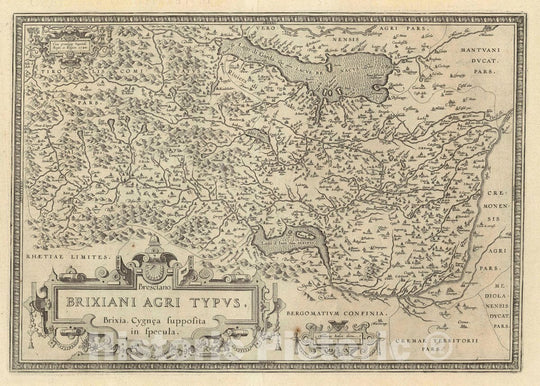 Historic Map : Italy, Bresciano Brixiani Agri Typus. Brixia, Cygnaea supposita in Specula. Cum privilegio Imperiali, Regio, et Belgico. 1590, 1590 Atlas , Vintage Wall Art