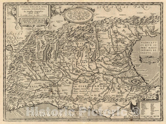 Historic Map : Italy, Italia Gallica, Sive Gallia Cisalpina, 1608, Vintage Wall Art