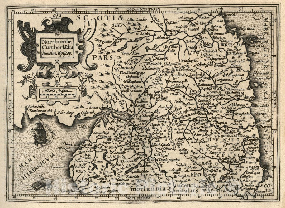 Historic Map : Scotland, Northumbria, Cumberlandia, et Dunelmensis Episcopatus, 1607 Atlas , Vintage Wall Art