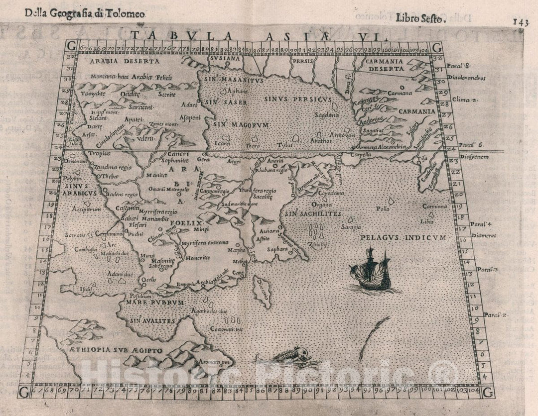 Historic Map : Arabian Peninsula, Asia Tabvla Asiae VI. Della Geografia di Tolomeo. Libro Sesto, 1599 Atlas , Vintage Wall Art