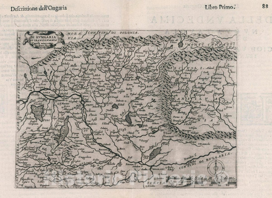 Historic Map : Hungary, Di Hungaria et Transilvania Tavola Novissima, 1599 Atlas , Vintage Wall Art