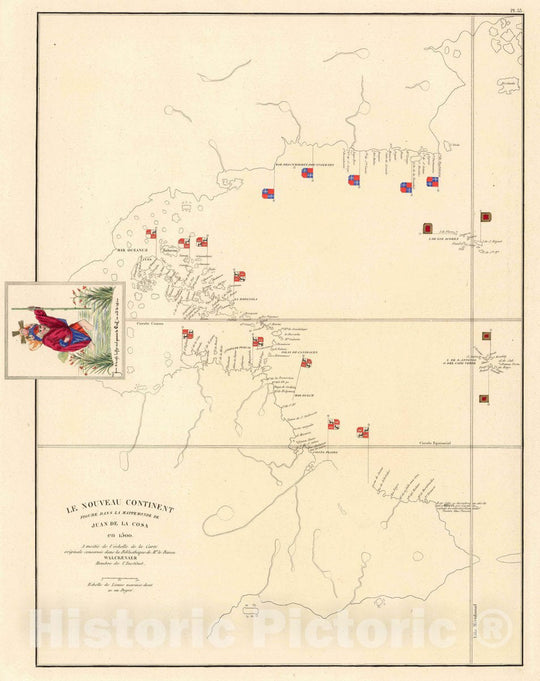 Historic Map : Caribbean, West Indies XXXIII. Le Nouveau Continent Figure Dans lHistoric Mappemonde de Juan de la Cosa en 1500, 1834 Book , Vintage Wall Art